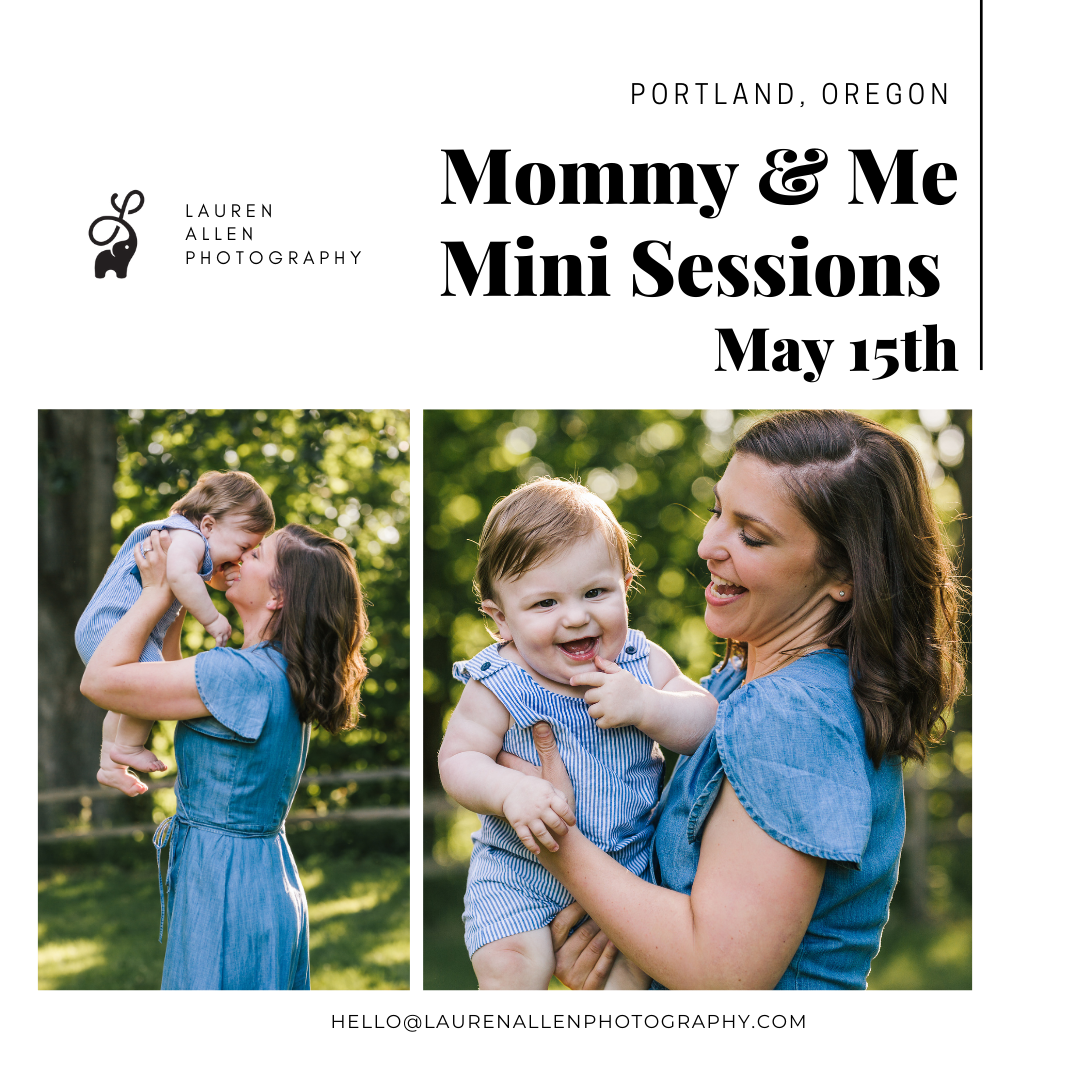 Mommy & Me Mini Sessions May 2022